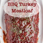 BBQ Turkey Meatloaf with Chopped Parsley