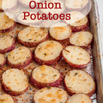 Onion Parmesan Roasted Potatoes