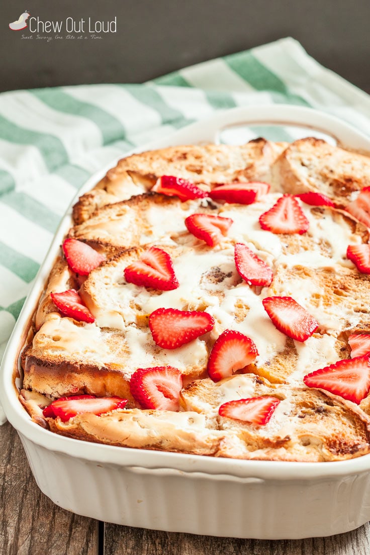 Strawberry Cheesecake French Toast Bake Chew Out Loud