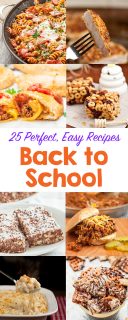 25 Perfect, Easy Back To School Recipes | Chew Out Loud