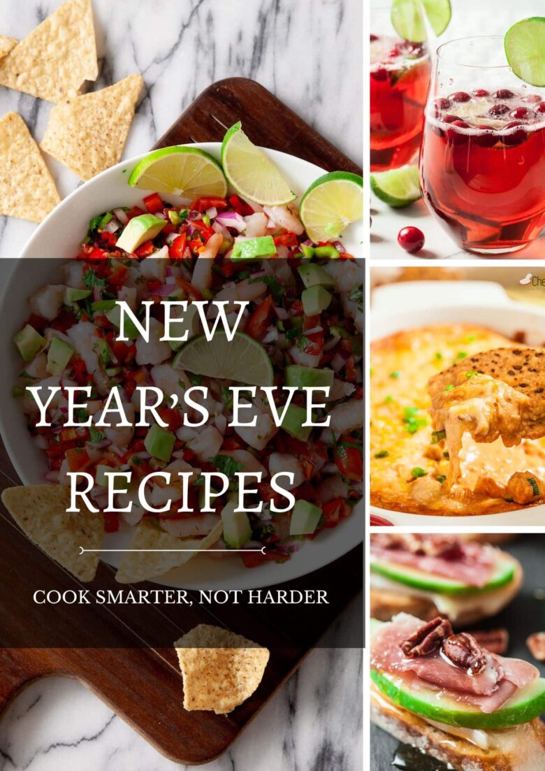 New Year's Eve Recipe Collection including appetizers, drinks, main dishes, and dessert.